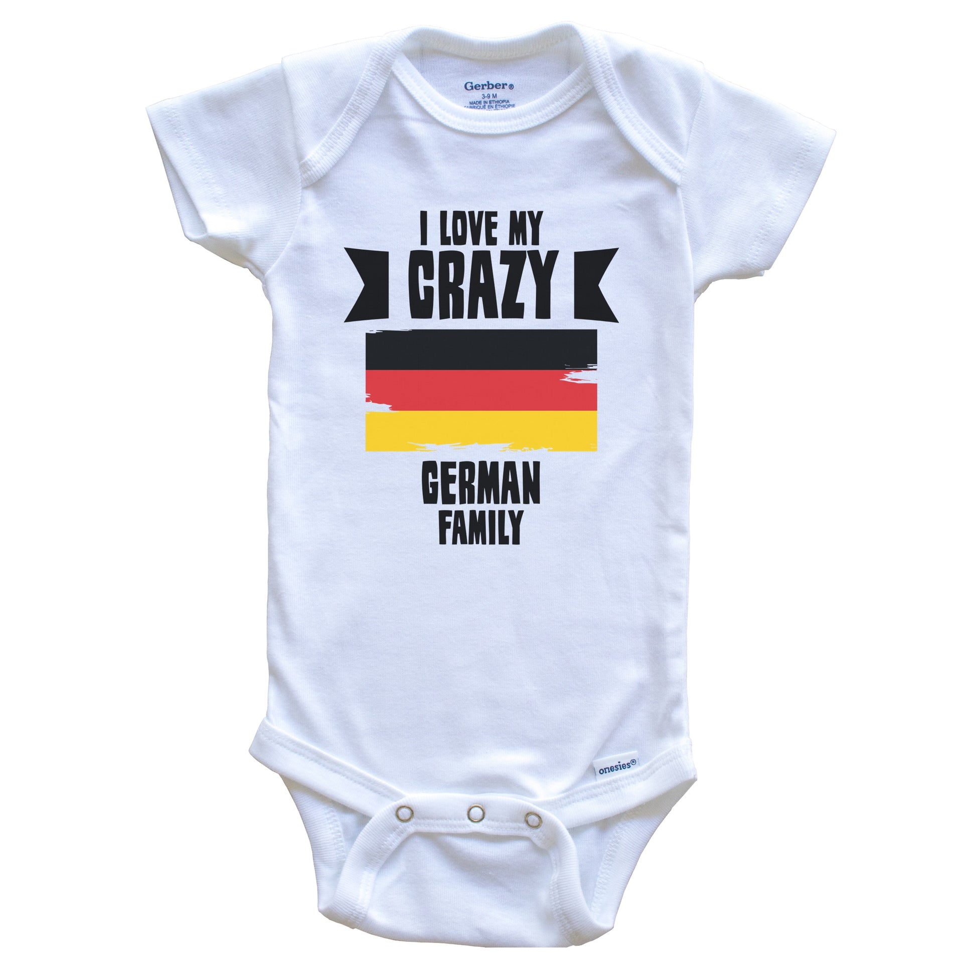 I Love My Crazy German Family Funny Germany Flag Baby Bodysuit