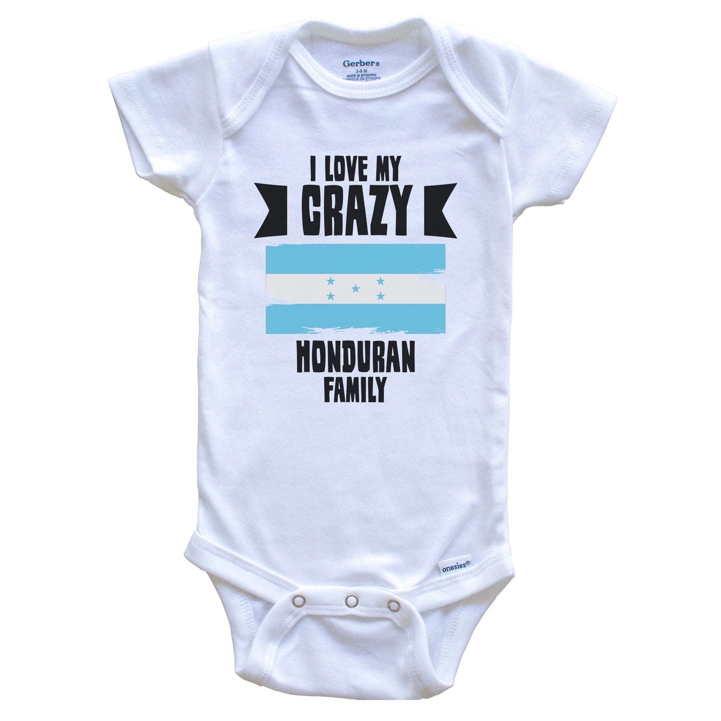 I Love My Crazy Honduran Family Funny Honduras Flag Baby Bodysuit