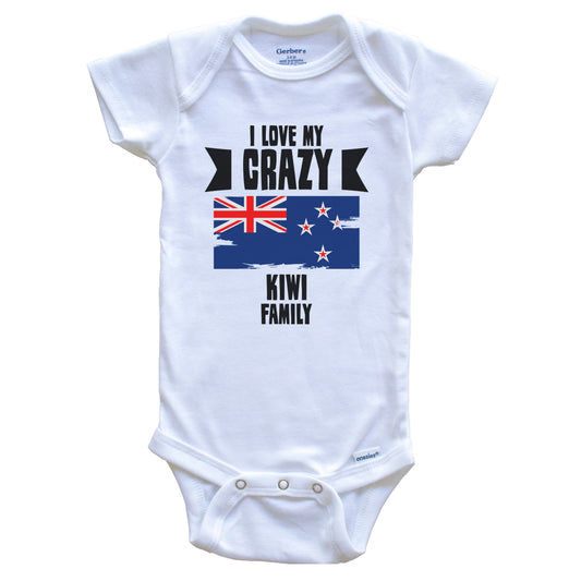 I Love My Crazy Kiwi Family Funny New Zealand Flag Baby Bodysuit