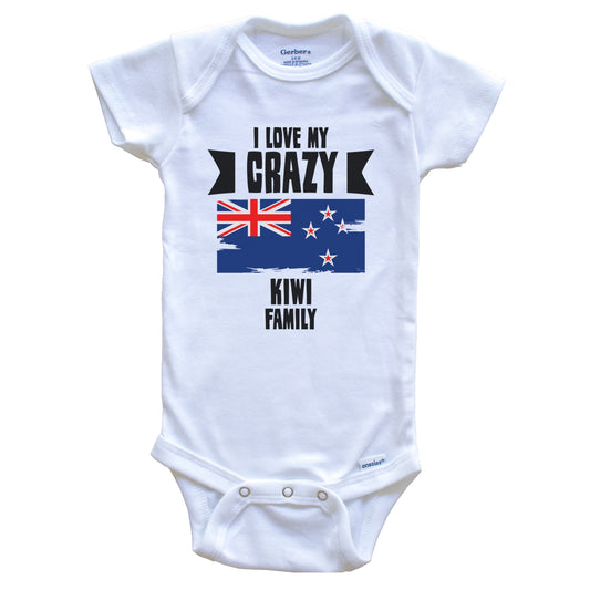 I Love My Crazy Kiwi Family Funny New Zealand Flag Baby Bodysuit