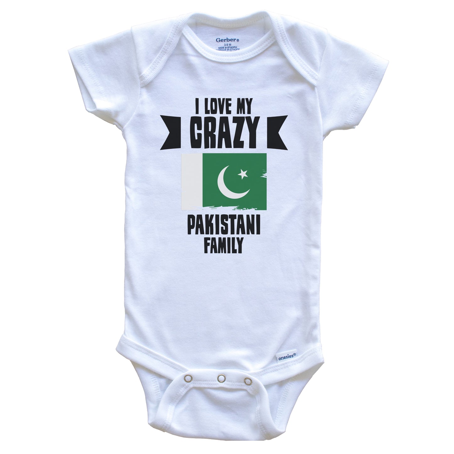 I Love My Crazy Pakistani Family Funny Pakistan Flag Baby Bodysuit