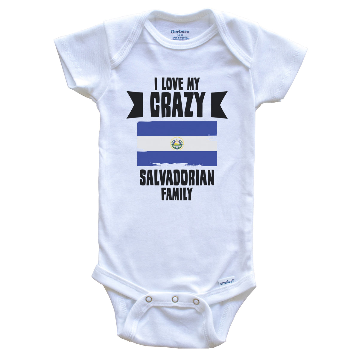 I Love My Crazy Salvadorian Family Funny El Salvador Flag Baby Bodysuit