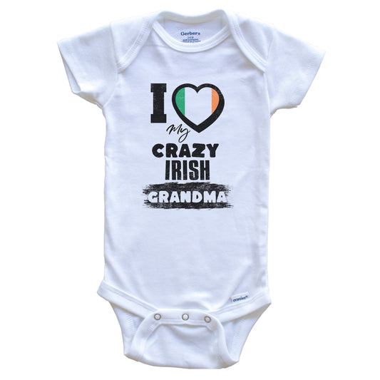 I Love My Crazy Irish Grandma Funny Ireland Flag Grandchild Baby Bodysuit