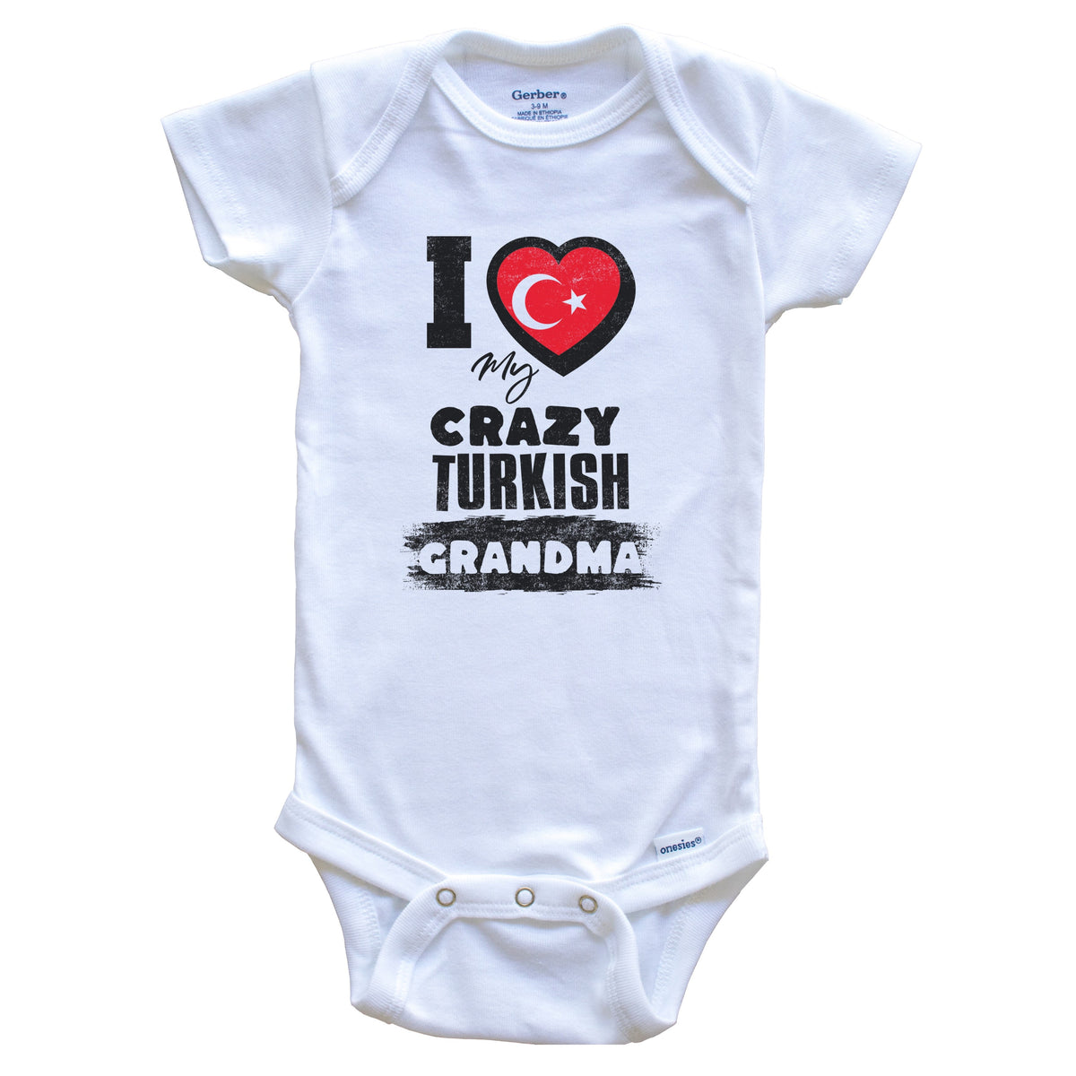 I Love My Crazy Turkish Grandma Funny Turkey Flag Grandchild Baby Bodysuit