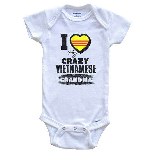 I Love My Crazy Vietnamese Grandma Funny Vietnam Flag Grandchild Baby Bodysuit