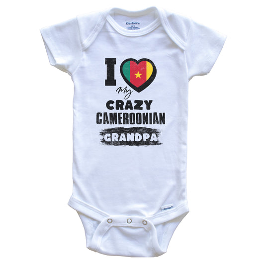 I Love My Crazy Cameroonian Grandpa Funny Cameroon Flag Grandchild Baby Bodysuit