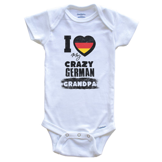 I Love My Crazy German Grandpa Funny Germany Flag Grandchild Baby Bodysuit