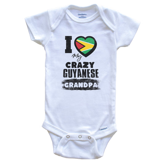 I Love My Crazy Guyanese Grandpa Funny Guyana Flag Grandchild Baby Bodysuit