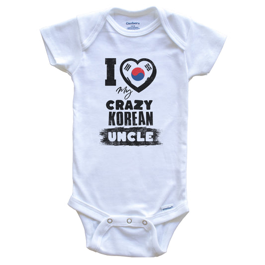 I Love My Crazy Korean Uncle Funny Korea Flag Niece Nephew Baby Bodysuit