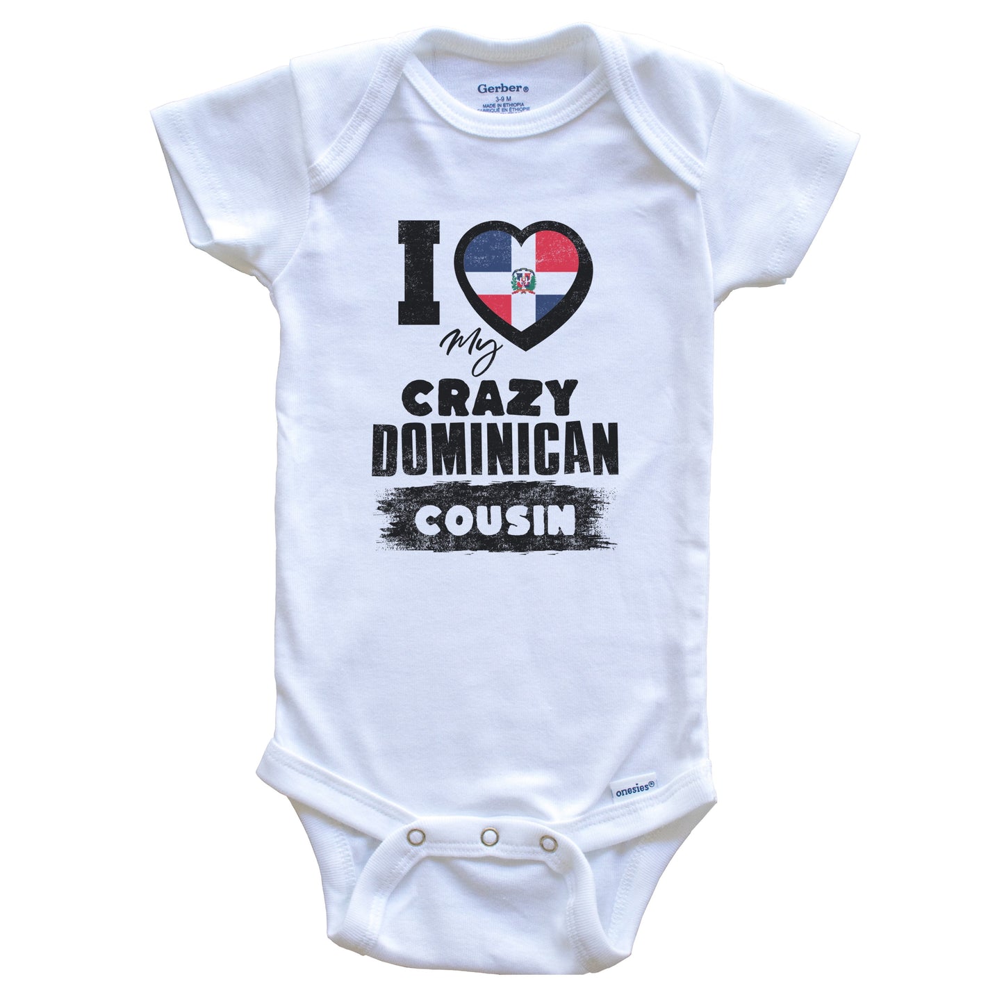 I Love My Crazy Dominican Cousin Funny Dominican Republic Flag Baby Bodysuit