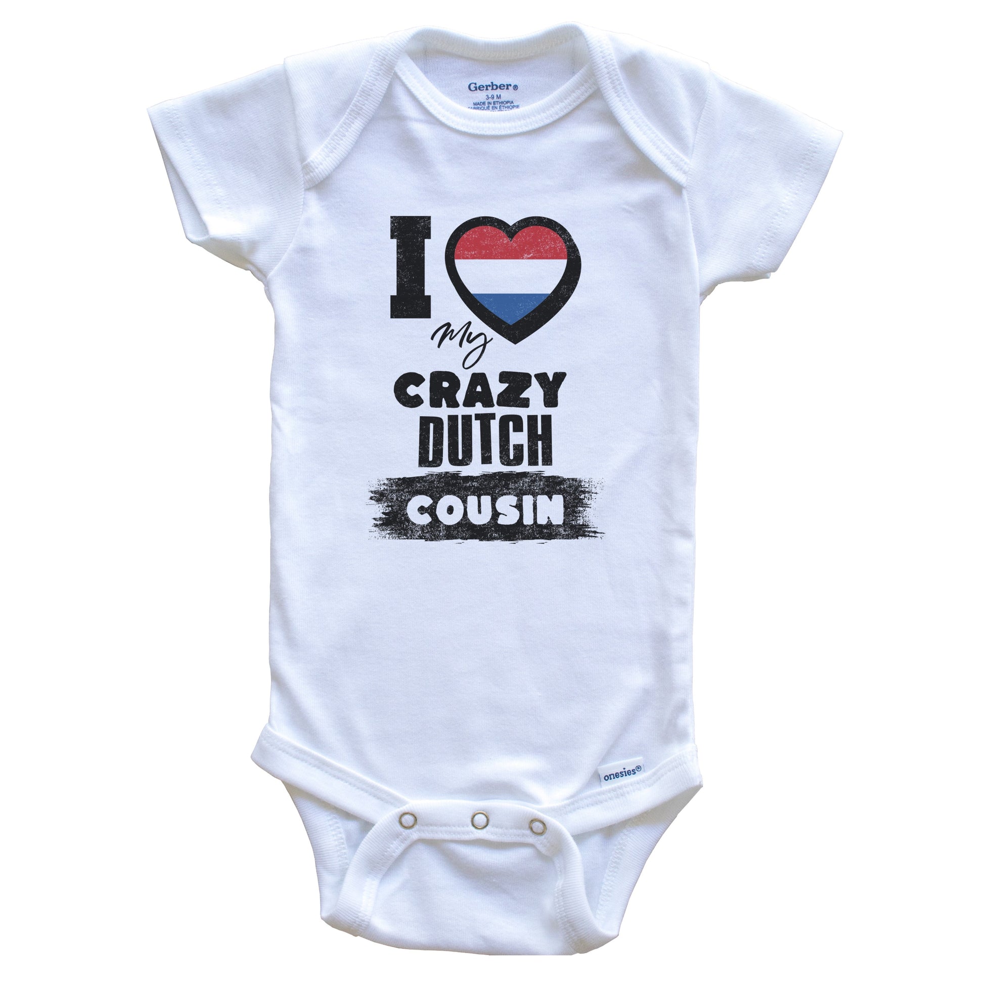 I Love My Crazy Dutch Cousin Funny Netherlands Flag Baby Bodysuit