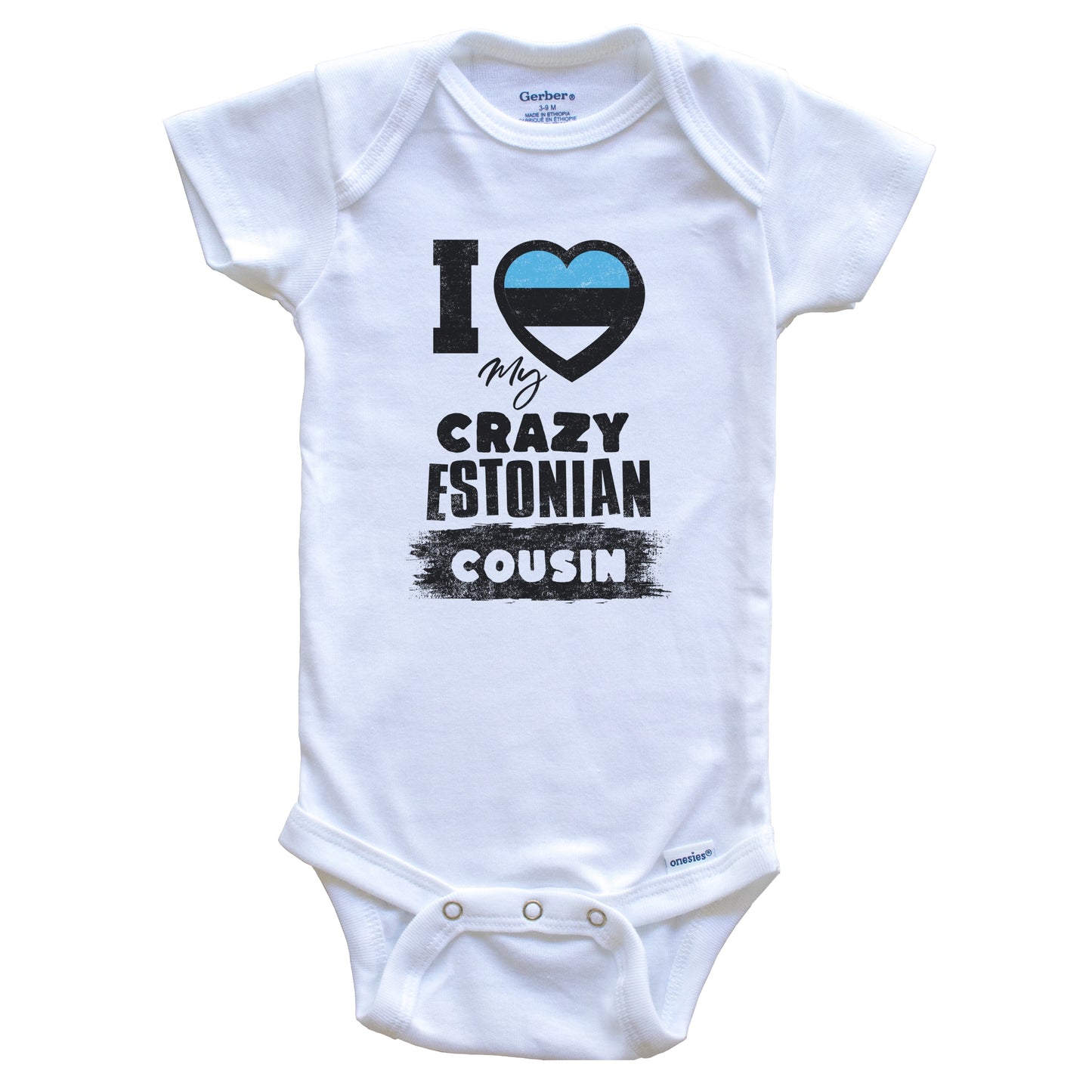 I Love My Crazy Estonian Cousin Funny Estonia Flag Baby Bodysuit