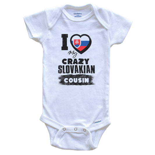 I Love My Crazy Slovakian Cousin Funny Slovakia Flag Baby Bodysuit