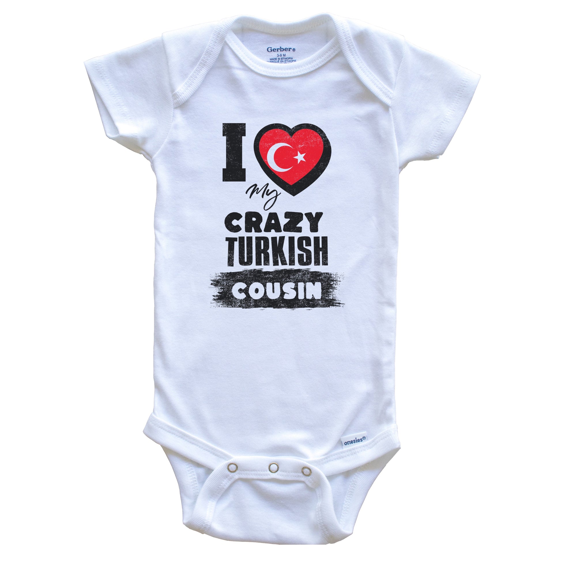 I Love My Crazy Turkish Cousin Funny Turkey Flag Baby Bodysuit