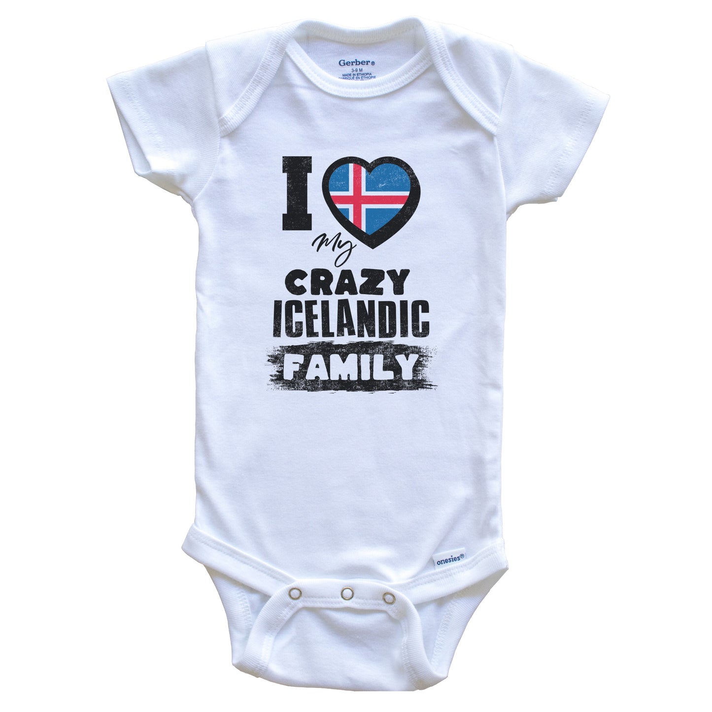 I Love My Crazy Icelandic Family Funny Iceland Flag Baby Bodysuit