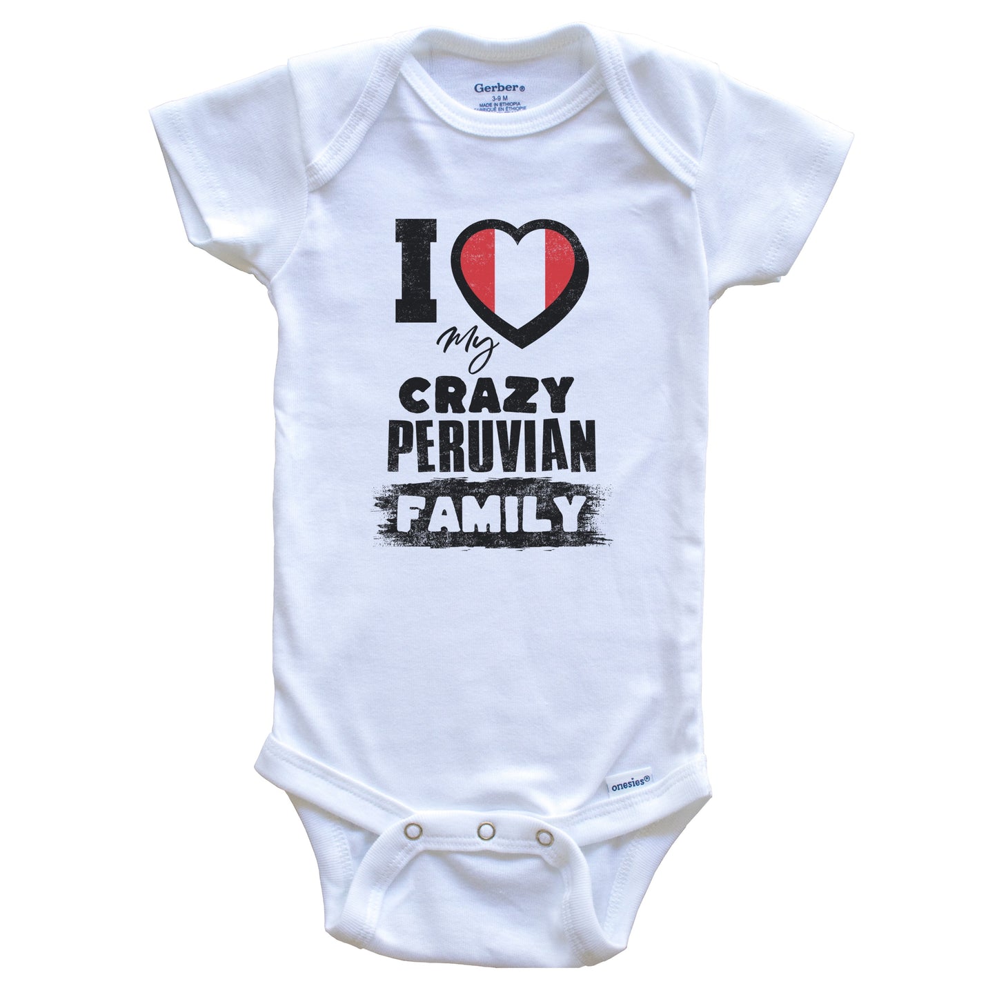 I Love My Crazy Peruvian Family Funny Peru Flag Baby Bodysuit