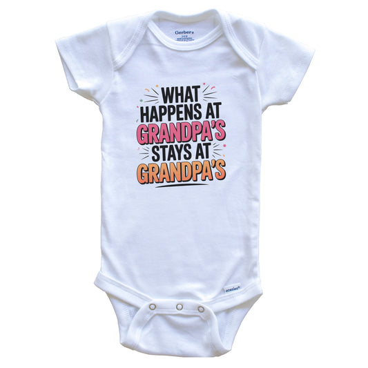 What Happens at Grandpa's Stays at Grandpa's Funny Grandchild Baby Bodysuit