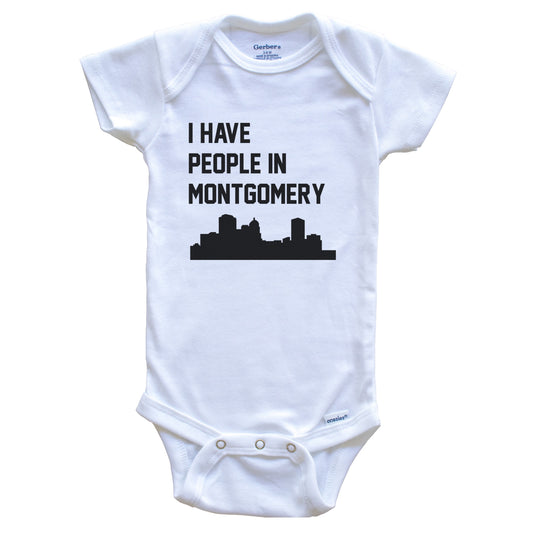 I Have People In Montgomery Alabama Skyline Baby Bodysuit