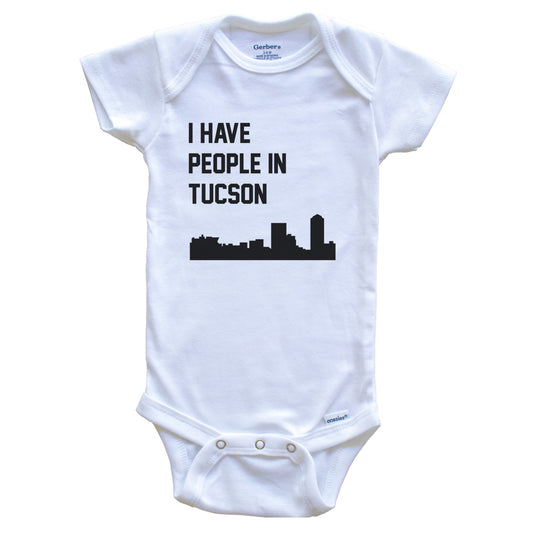 I Have People In Tucson Arizona Skyline Baby Bodysuit