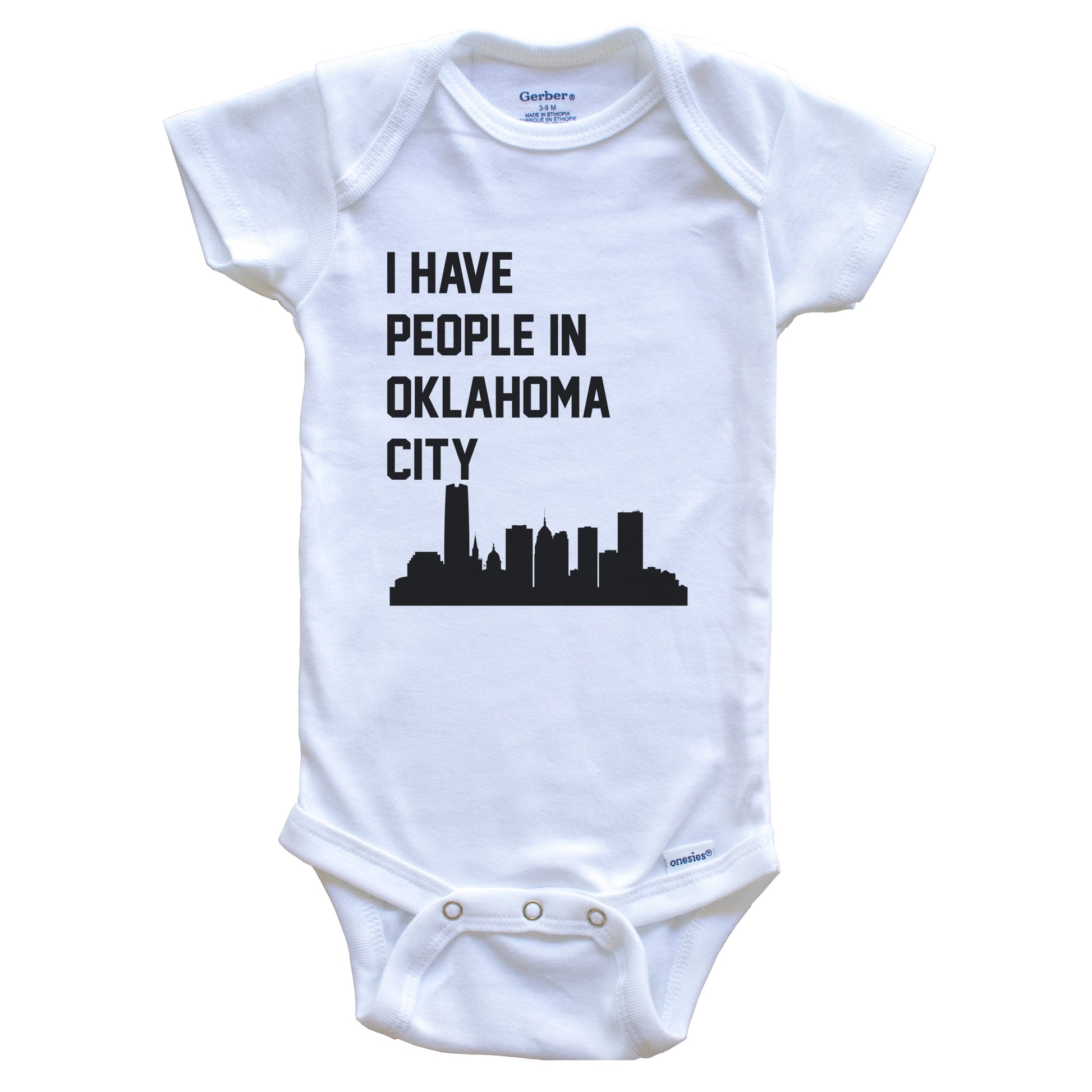 I Have People In Oklahoma City Oklahoma Skyline Baby Bodysuit
