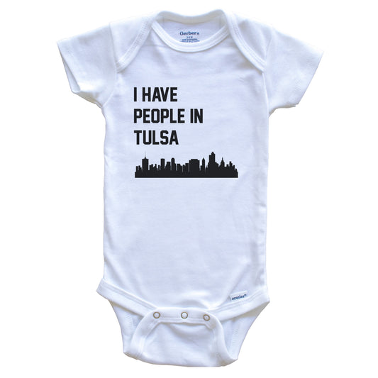 I Have People In Tulsa Oklahoma Skyline Baby Bodysuit