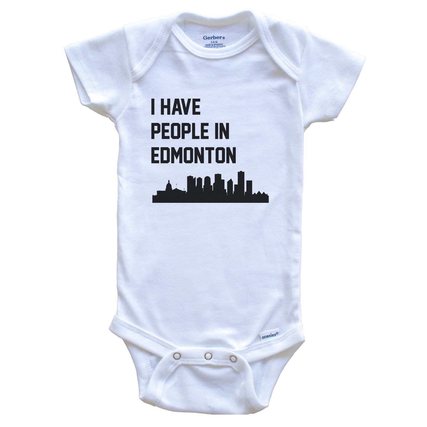 I Have People In Edmonton Alberta Canada Skyline Baby Bodysuit