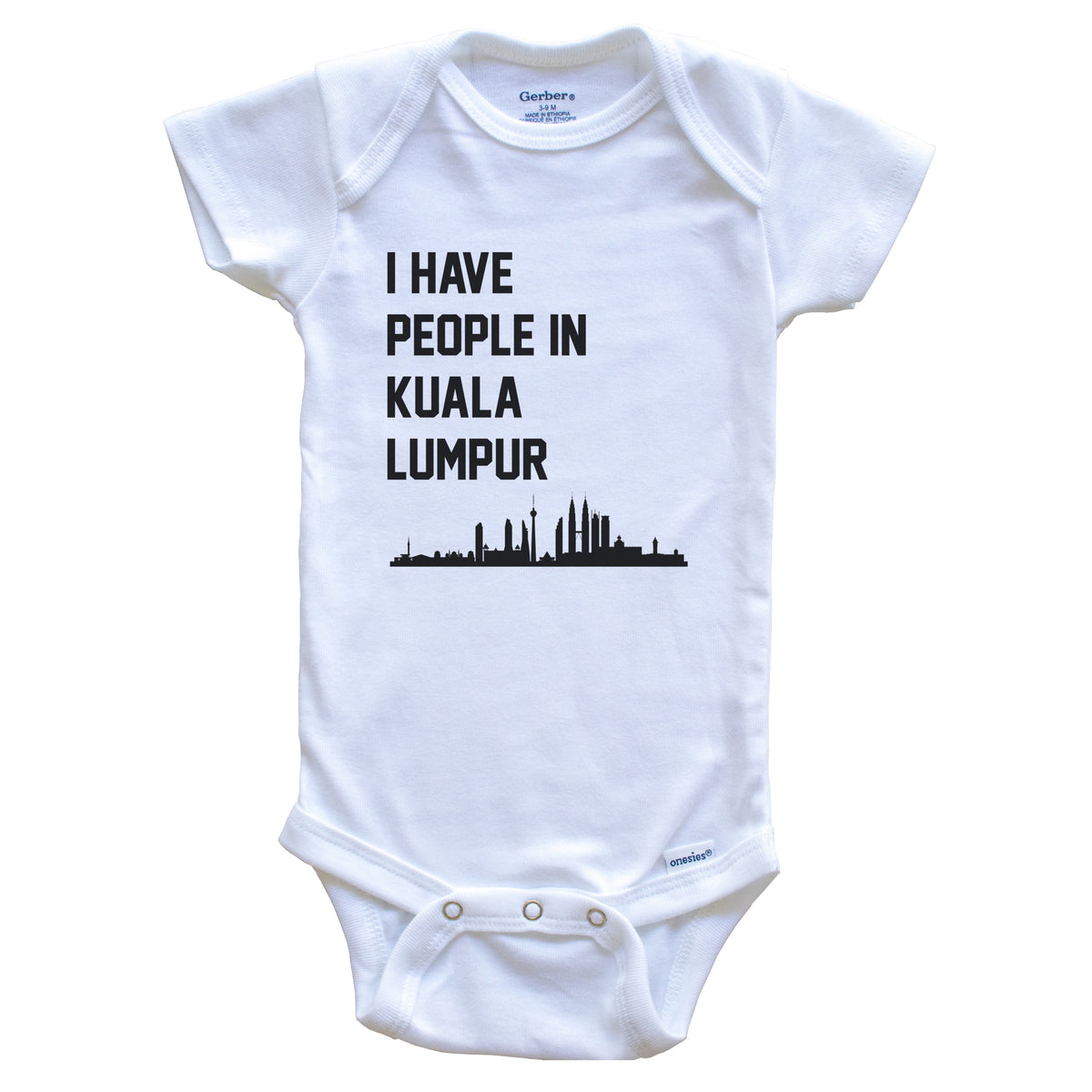 I Have People In Kuala Lumpur Malaysia Skyline Baby Bodysuit