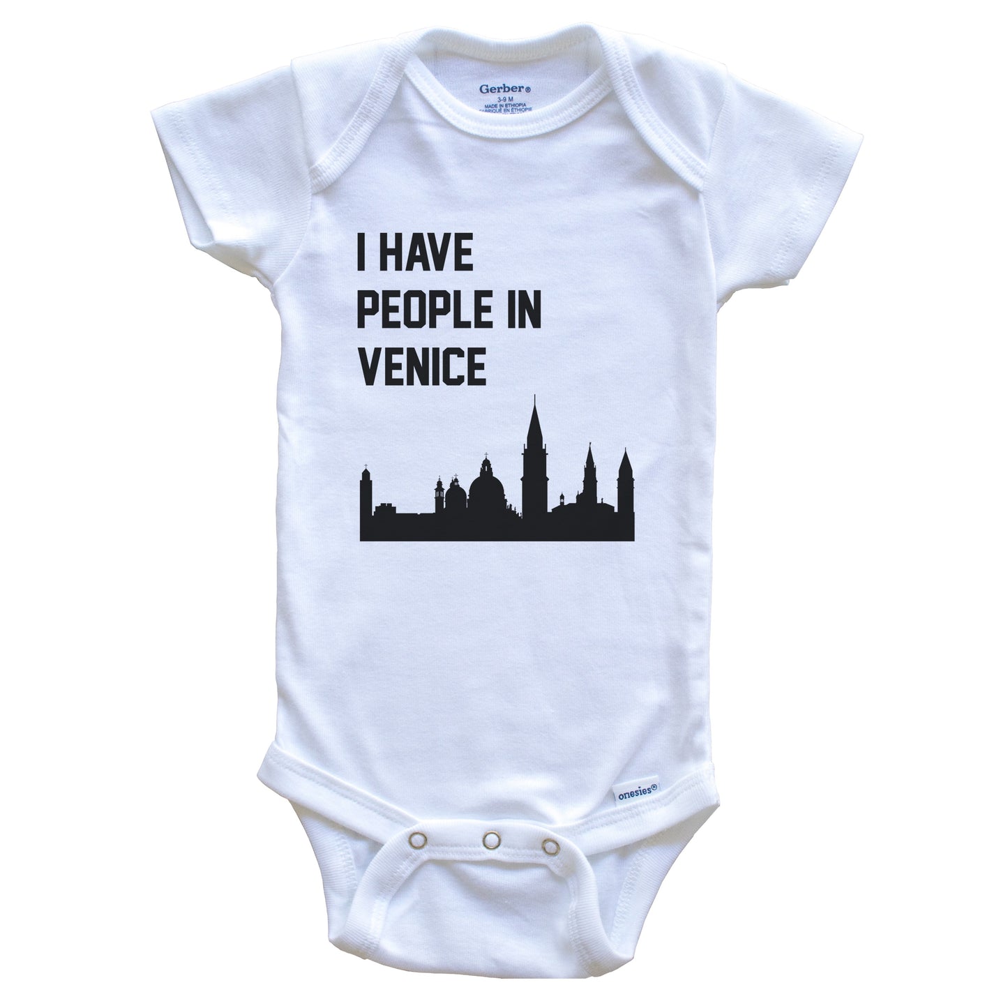 I Have People In Venice Italy Skyline Baby Bodysuit