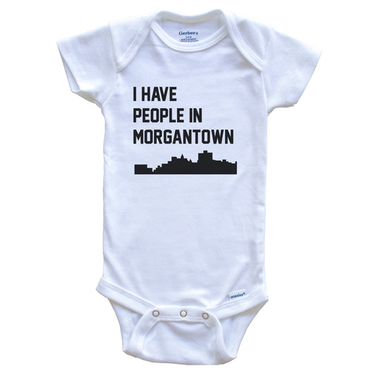 I Have People In Morgantown West Virginia Skyline Baby Bodysuit