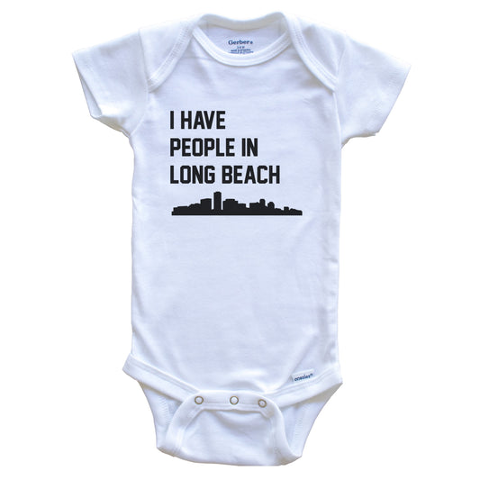 I Have People In Long Beach California Skyline Baby Bodysuit