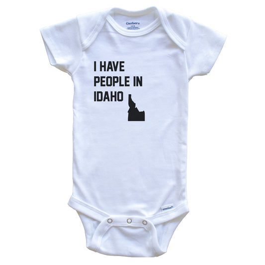 I Have People In Idaho Baby Bodysuit