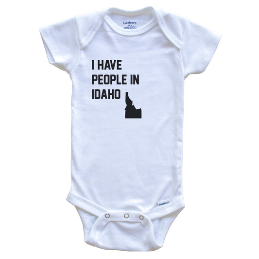 I Have People In Idaho Baby Bodysuit