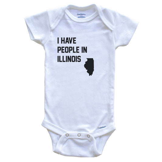I Have People In Illinois Baby Bodysuit