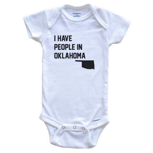 I Have People In Oklahoma Baby Bodysuit