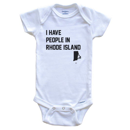 I Have People In Rhode Island Baby Bodysuit
