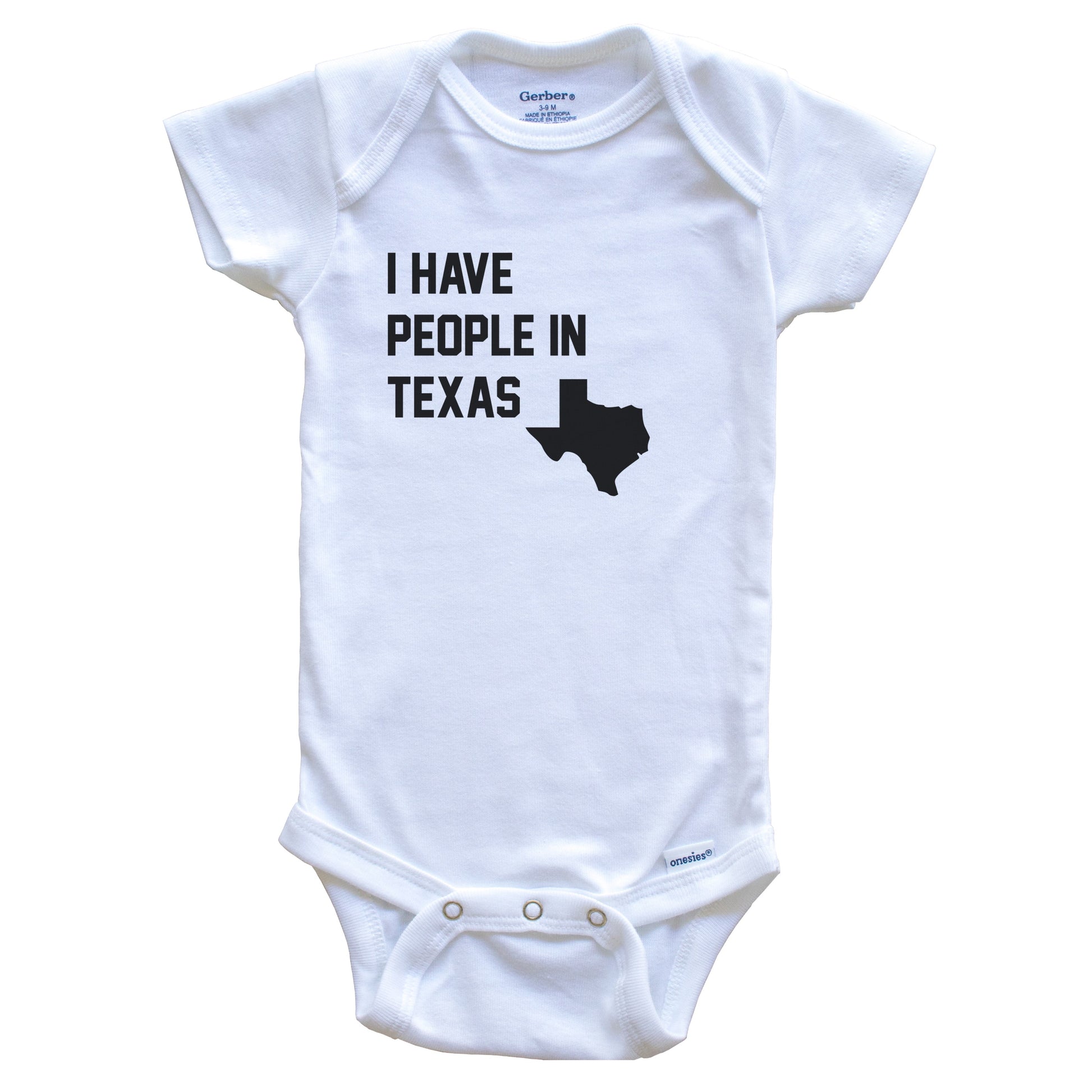 I Have People In Texas Baby Bodysuit