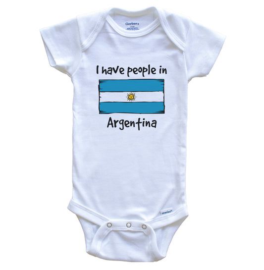 I Have People In Argentina Argentinian Flag Baby Bodysuit