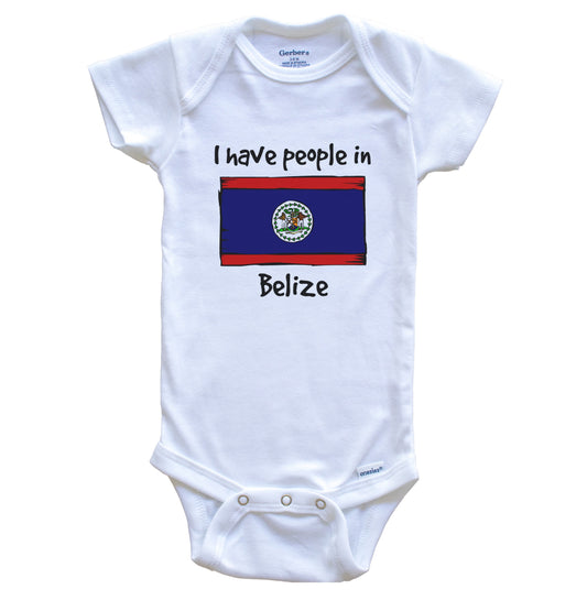 I Have People In Belize Belizean Flag Baby Bodysuit