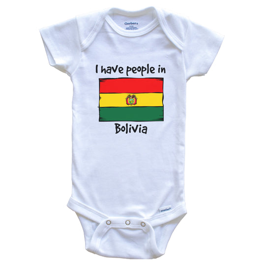 I Have People In Bolivia Bolivian Flag Baby Bodysuit