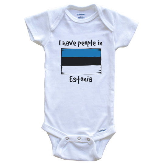 I Have People In Estonia Estonian Flag Baby Bodysuit