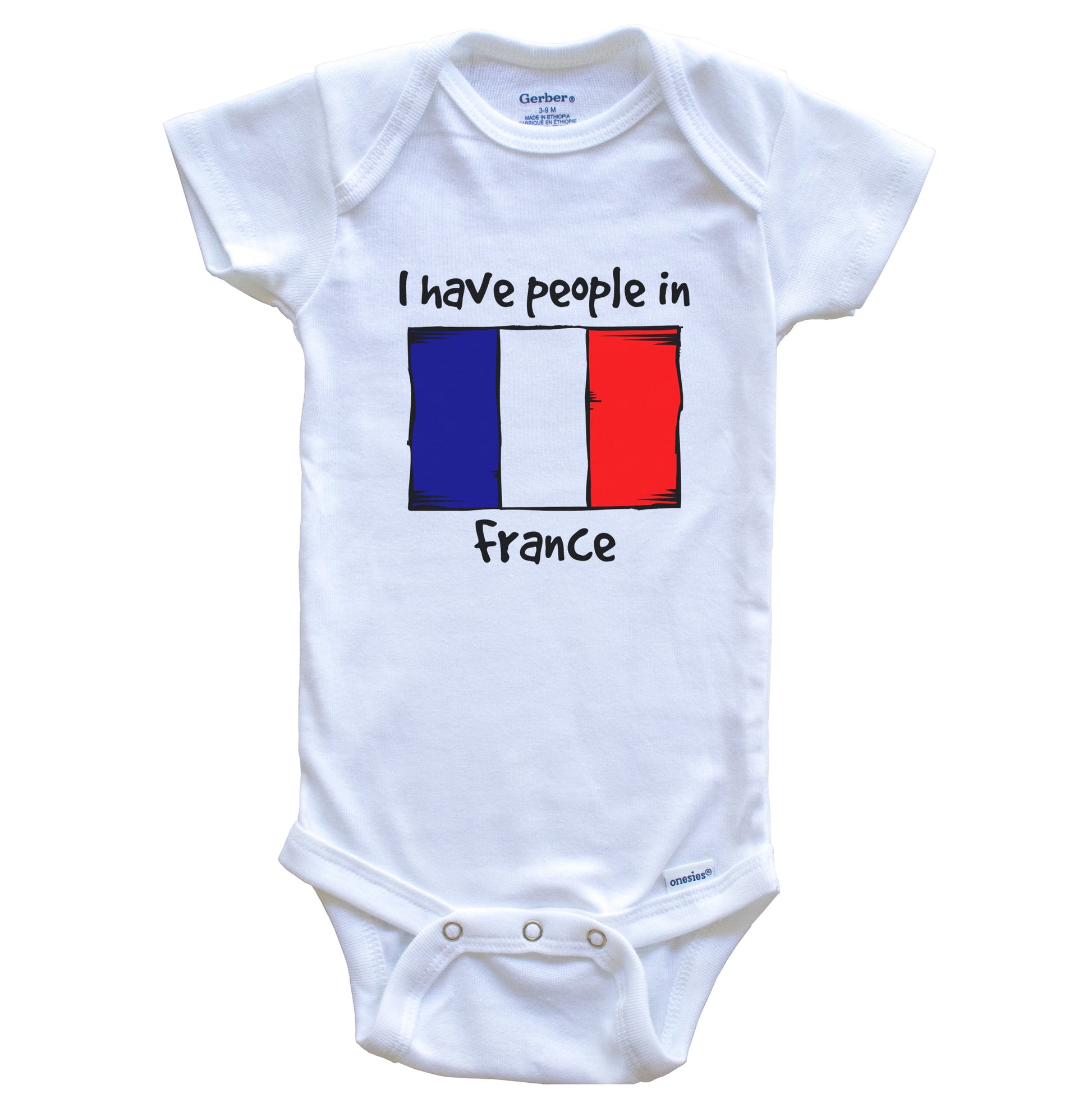 I Have People In France French Flag Baby Bodysuit