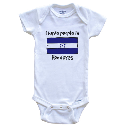 I Have People In Honduras Honduran Flag Baby Bodysuit