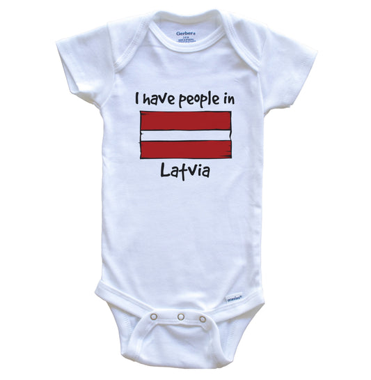 I Have People In Latvia Latvian Flag Baby Bodysuit