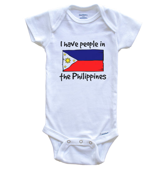 I Have People In the Philippines Filipino Flag Baby Bodysuit
