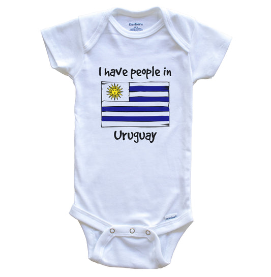 I Have People In Uruguay Uruguayan Flag Baby Bodysuit