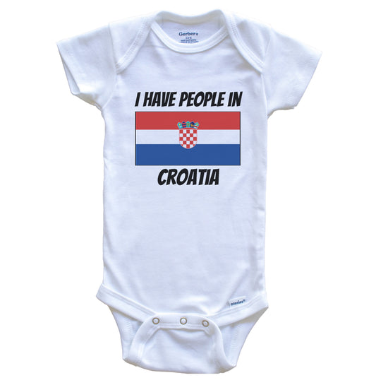 Croatian Flag I Have People In Croatia Baby Bodysuit