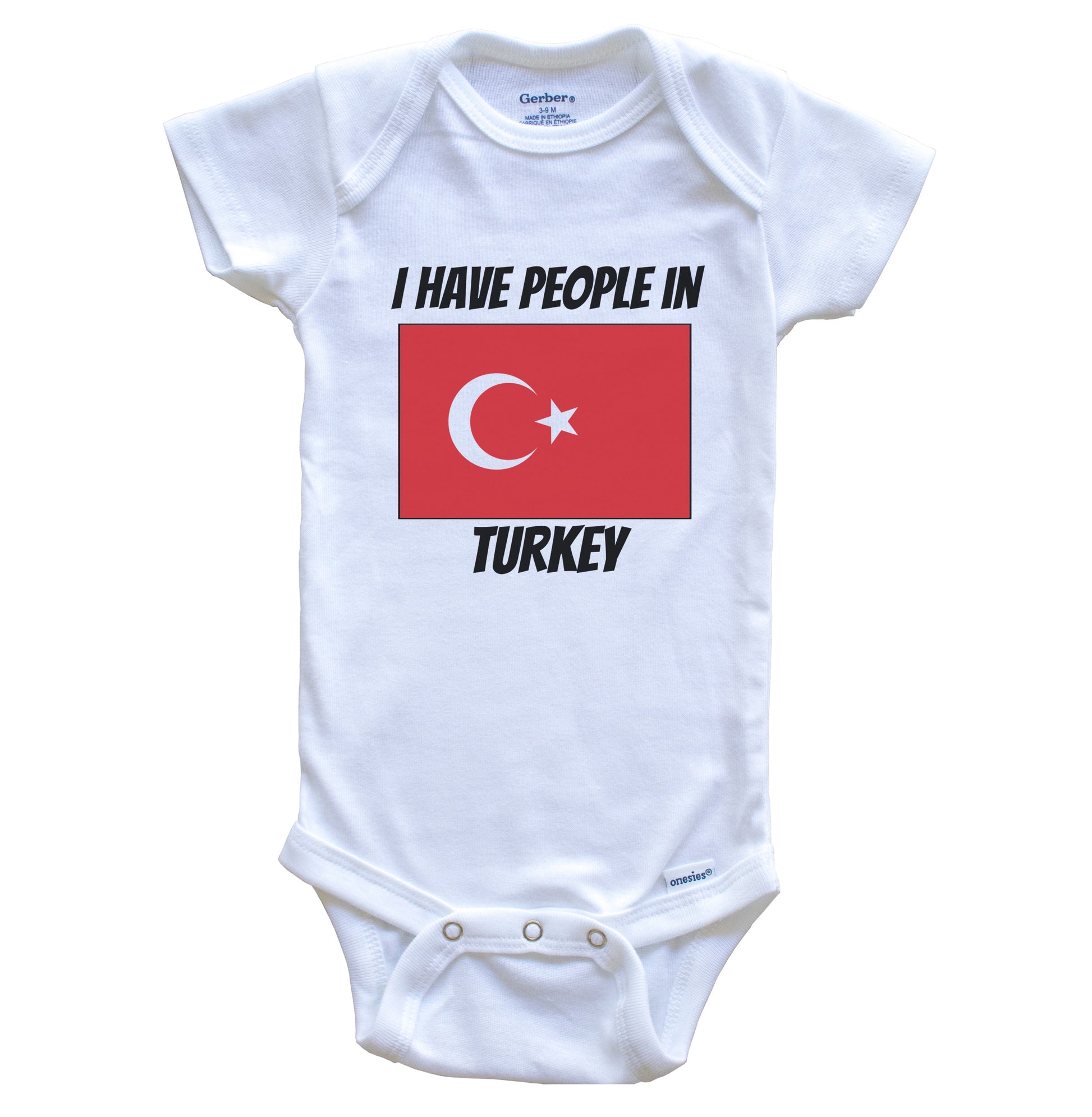 Turkish Flag I Have People In Turkey Baby Bodysuit