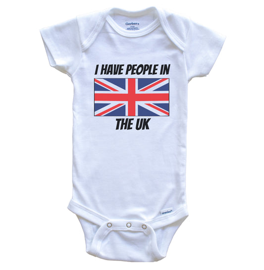 British Flag I Have People In the UK Baby Bodysuit