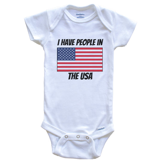 American Flag I Have People In the USA Baby Bodysuit