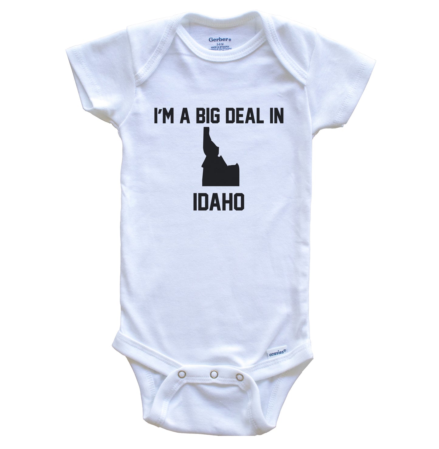 I'm A Big Deal In Idaho Baby Bodysuit
